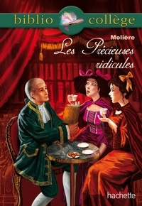 Bibliocollège - Les Précieuses ridicules, Molière.