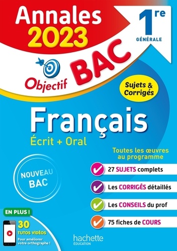 Français écrit + oral 1re générale. Sujets & corrigés  Edition 2023