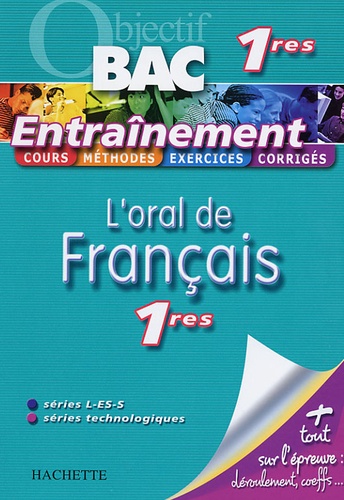 Isabelle de Lisle - L'oral de Français 1e Séries L-ES-S et séries technologiques.