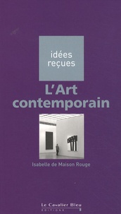 Isabelle de Maison Rouge - L'art contemporain.