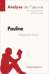 Isabelle De Meese - Pauline d'Alexandre Dumas - Fiche de lecture.