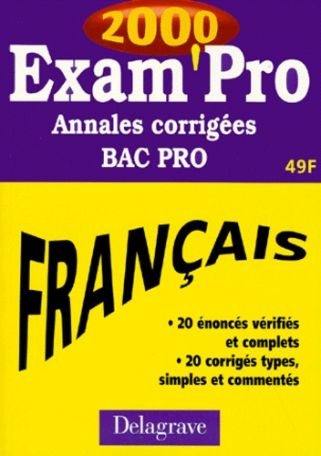 Isabelle de Montigny - FRANCAIS BAC PRO. - Annales corrigées 2000.