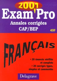 Francais Cap/Bep. Annales Corrigees 2001