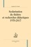 Scolarisation du théâtre et recherches didactiques. 1970-2017