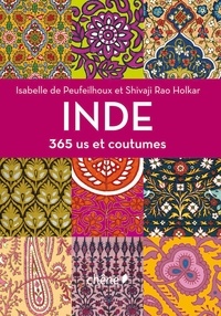 Isabelle de Peufeilhoux et Shivaji Rao Holkar - Inde 365 us et coutumes.