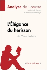 Isabelle Defossa - L'élégance du hérisson de Muriel Barbery - Fiche de lecture.