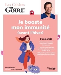 Isabelle Delaleu et Léonie Després - Je booste mon immunité (avant l'hiver).