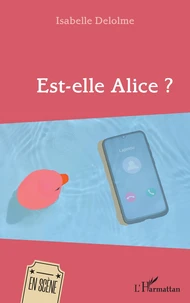 Est-elle Alice ?