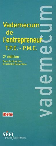 Isabelle Depardieu - Vademecum de l'entrepreneur TPE-PME.