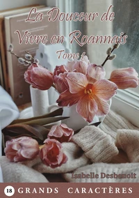 La Douceur de Vivre en Roannais