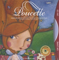Isabelle Desrochers et Catherine Suchocka - Poucette. 1 CD audio