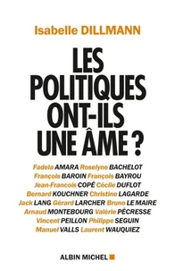 Les politiques ont-ils une âme ?