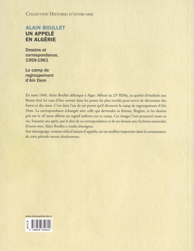 Alain Boullet, un appelé en Algérie. Dessins et correspondance, 1959-1961 - Le camp de regroupement d'Aïn Dem