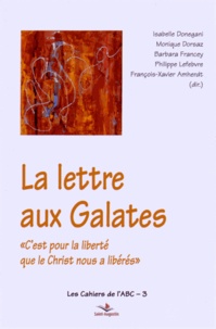 La lettre aux Galates - Cest pour la liberté que le Christ vous a libérés.pdf