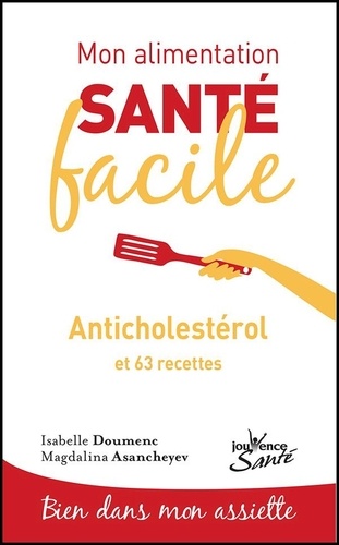 Anticholestérol et 63 recettes