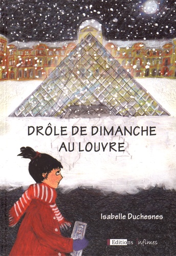 Isabelle Duchesnes - Drôle de dimanche au Louvre.