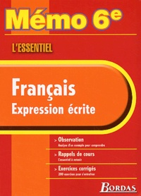 Isabelle Ducos-Filippi - Francais Expression Ecrite 6eme. L'Essentiel.