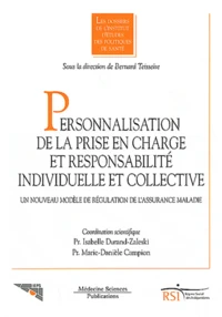 Personnalisation de la prise en charge et responsabilité individuelle et collective