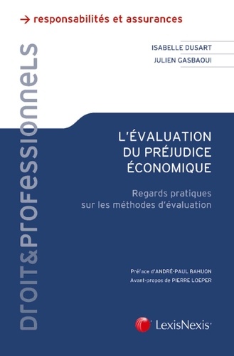 L'évaluation du préjudice économique. Regards pratiques sur les méthodes d'évaluation