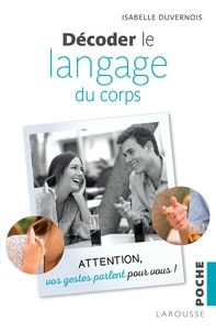 Lire et télécharger des livres Décoder le langage du corps en francais par Isabelle Duvernois