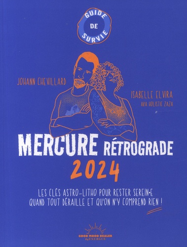 Guide de survie Mercure rétrograde 2024. Les clés astro-litho pour rester serein.e quand tout déraille et qu'on n'y comprend rien !