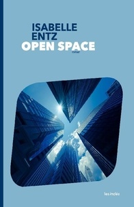 Isabelle Entz - Open space.