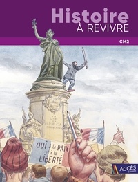 Isabelle Evrard-Manceau et Jean-Pierre Rémond - Histoire à revivre CM2.