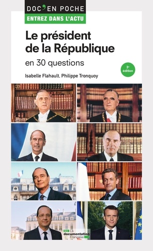 Le président de la République en 30 questions 3e édition