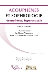 Isabelle Fontaine-Gaspar - Acouphènes et sophrologie - Acouphènes, hyperacousie.
