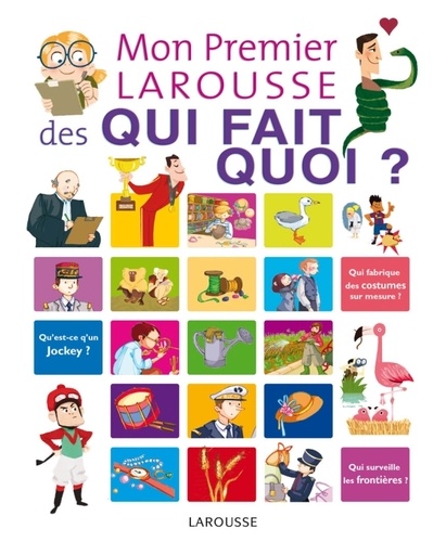 Isabelle Fougère - Mon premier Larousse des qui fait quoi ?.