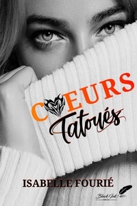 Isabelle Fourié - Coeurs tatoués.