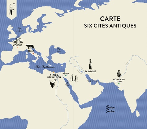 Civilisations antiques. Le guide de voyage