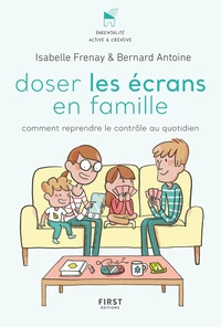 Doser les écrans en famille