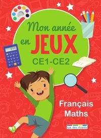 Isabelle Fruchaud et Martine Palau - Mon année en jeux Français Maths CE1-CE2.