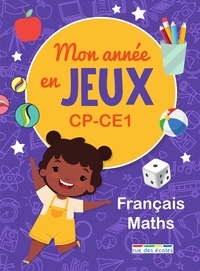 Isabelle Fruchaud et Martine Palau - Mon année en jeux Français Maths CP-CE1.