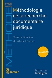 Isabelle Fructus - Méthodologie de recherche documentaire juridique.
