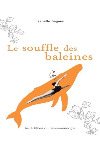 Isabelle Gagnon - Le souffle des baleines.