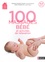 100 massages bébé et activités de relaxation. 0-2 ans