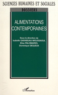 Isabelle Garabuau-Moussaoui et Elise Palomares - Alimentations contemporaines.
