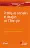 Isabelle Garabuau-Moussaoui et Magali Pierre - Pratiques sociales et usages de l'énergie.