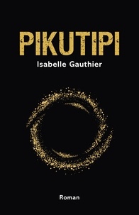 Isabelle Gauthier - Pikutipi.
