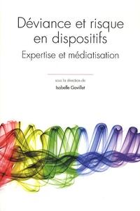 Déviance et risque en dispositifs