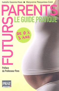 Epub books téléchargements gratuits Futurs parents, le guide pratique PDB iBook (Litterature Francaise) 9782858908059