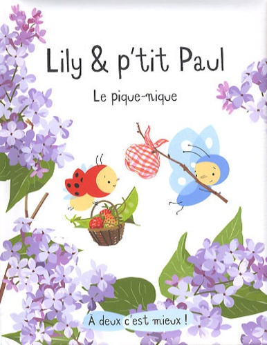Isabelle Gibert - Lily & p'tit Paul - Le pique-nique.
