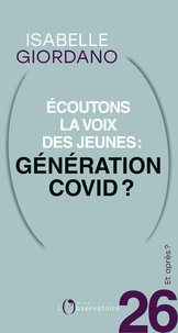 Isabelle Giordano - Et après ? #26 Écoutons la voix des jeunes : génération Covid ?.