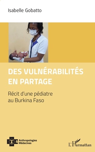 Des vulnerabilités en partage. Récit d'une pédiatre au Burkina Faso