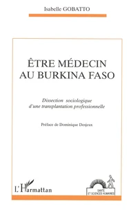 Etre médecin au Burkina Faso