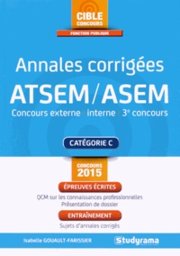 Isabelle Gouault-Farissier - Annales corrigées ATSEM/ASEM.
