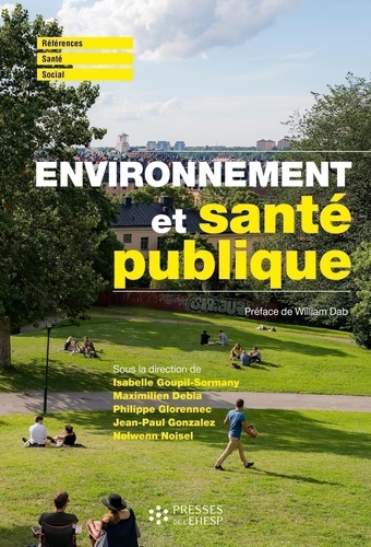 Environnement et santé publique. Fondements et pratiques 2e édition