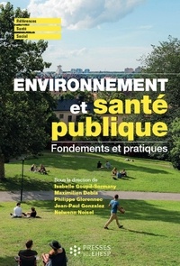 Livre télécharger en ligne lire Environnement et santé publique  - Fondements et pratiques